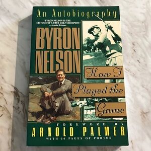 Byron Nelson An Autobiography How I Played The Game SC Book EXC